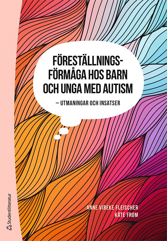 ISBN 9789144154558 Föreställningsförmåga hos barn och unga med autism