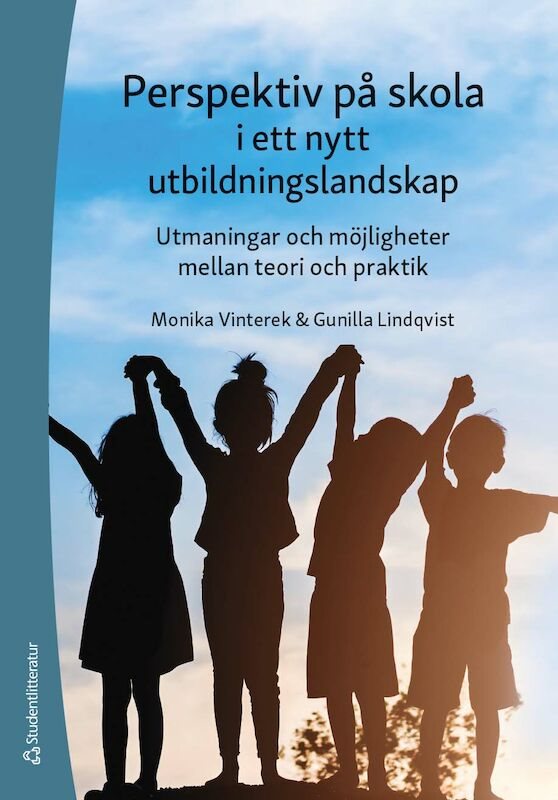 ISBN 9789144154596 Perspektiv på skola i ett nytt utbildningslandskap