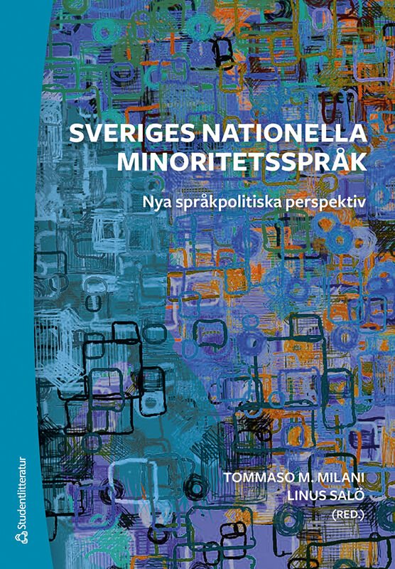 ISBN 9789144155043 Sveriges nationella minoritetsspråk - nya språkpolitiska perspektiv