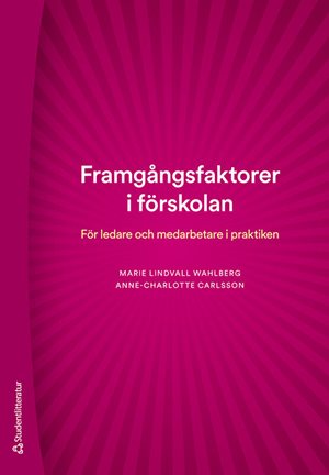 ISBN 9789144155104 Framgångsfaktorer i förskolan