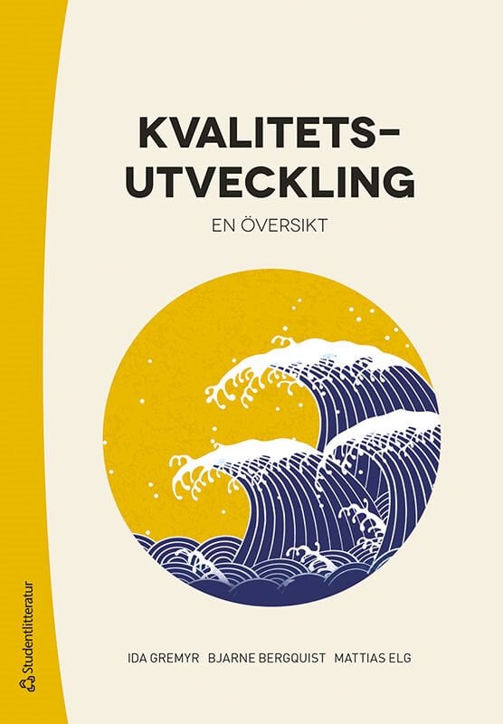 ISBN 9789144155463 Kvalitetsutveckling - en översikt