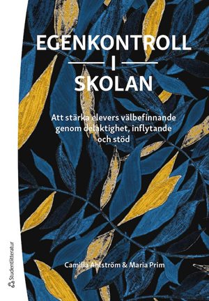 ISBN 9789144155647 Egenkontroll i skolan