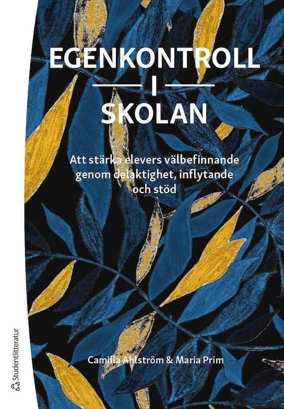 ISBN 9789144155647 Egenkontroll i skolan