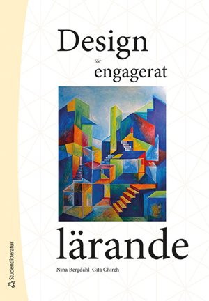 ISBN 9789144157283 Design för engagerat lärande