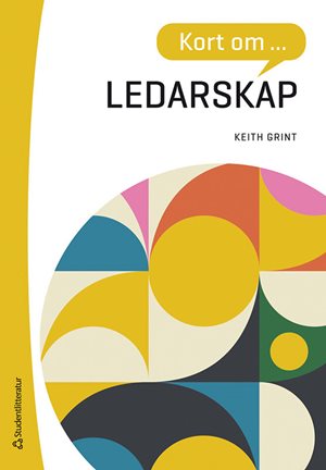ISBN 9789144157306 Kort om ledarskap