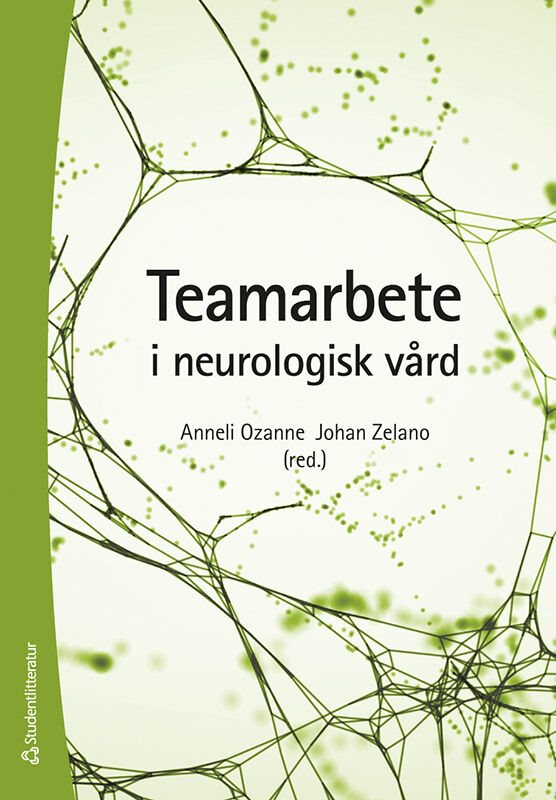 ISBN 9789144158174 Teamarbete i neurologisk vård