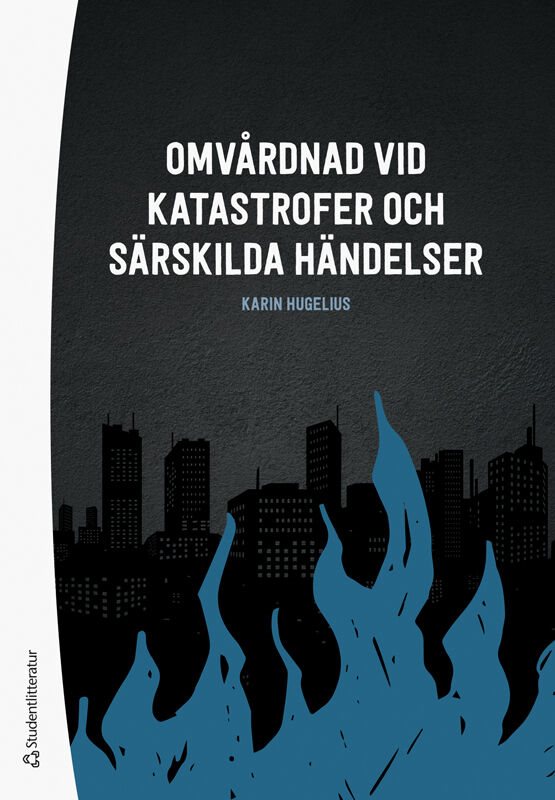 ISBN 9789144159096 Omvårdnad vid katastrofer och särskilda händelser