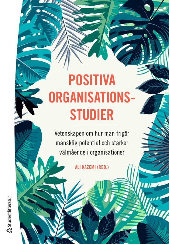 ISBN 9789144159331 Positiva organisationsstudier