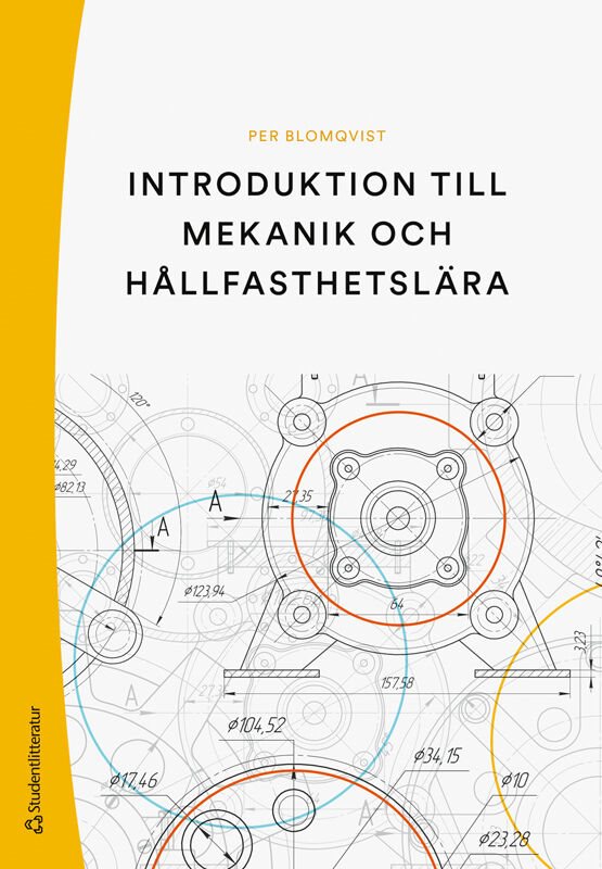ISBN 9789144159850 Introduktion till mekanik och hållfasthetslära