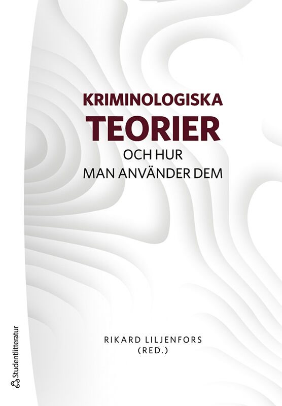 ISBN 9789144159959 Kriminologiska teorier
