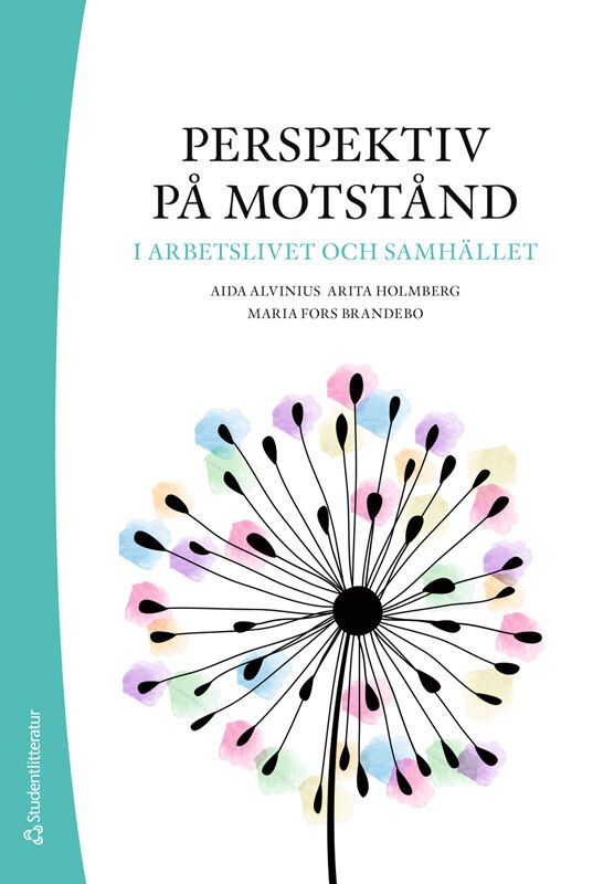ISBN 9789144160030 Perspektiv på motstånd i arbetslivet och samhället