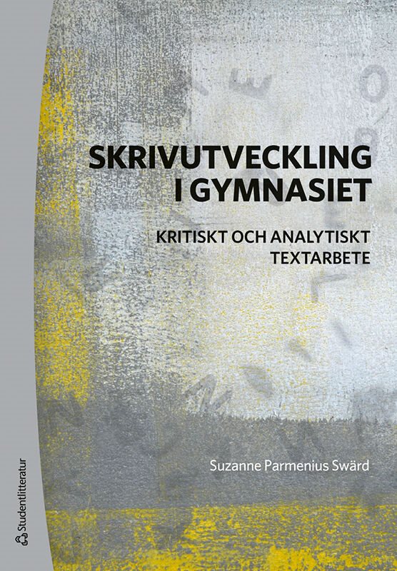 ISBN 9789144160078 Skrivutveckling i gymnasiet