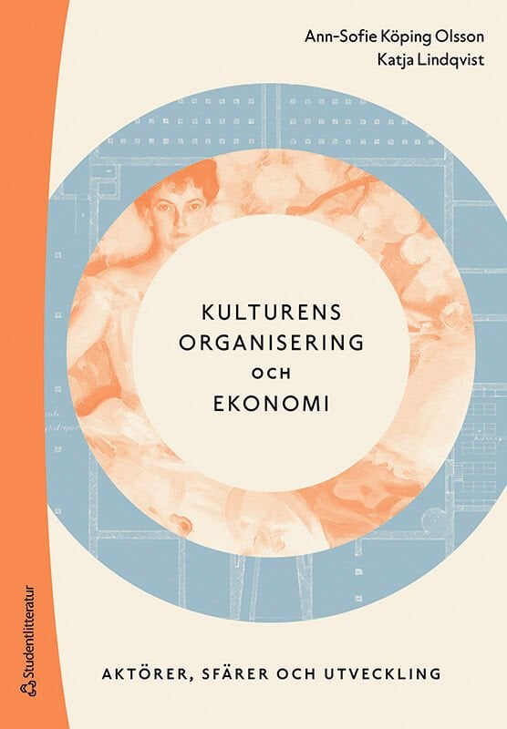 ISBN 9789144160566 Kulturens organisering och ekonomi