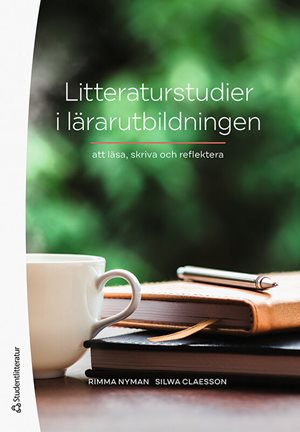 ISBN 9789144160597 Litteraturstudier i lärarutbildningen