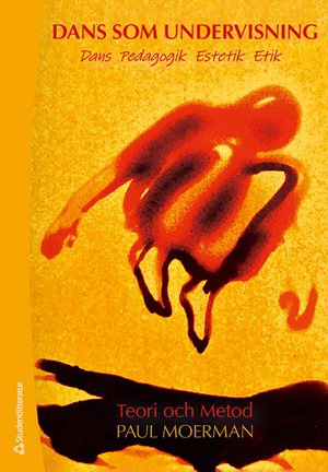 ISBN 9789144161365 Dans som undervisning