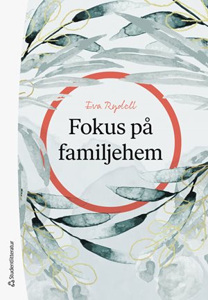 ISBN 9789144161716 Fokus på familjehem