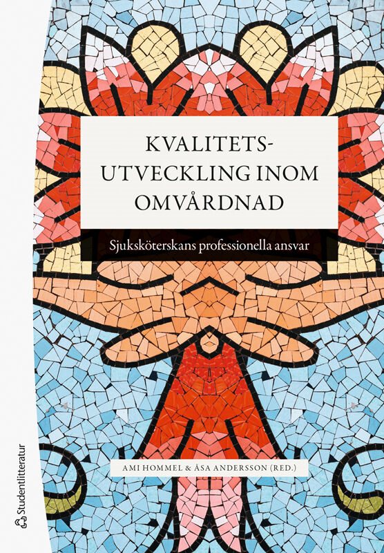ISBN 9789144162164 Kvalitetsutveckling inom omvårdnad