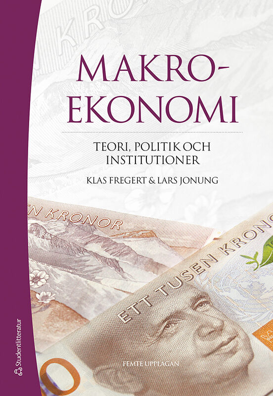 Makroekonomi – Teori, politik och institutioner