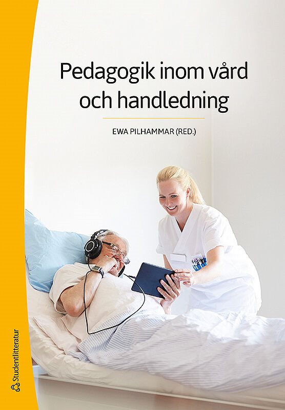 ISBN 9789144162850 Pedagogik inom vård och handledning