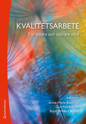 ISBN 9789144162935 Kvalitetsarbete för bättre och säkrare vård