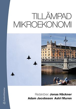 ISBN 9789144163291 Tillämpad mikroekonomi