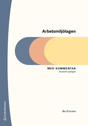 ISBN 9789144164052 Arbetsmiljölagen