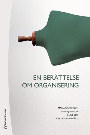 ISBN 9789144164205 En berättelse om organisering