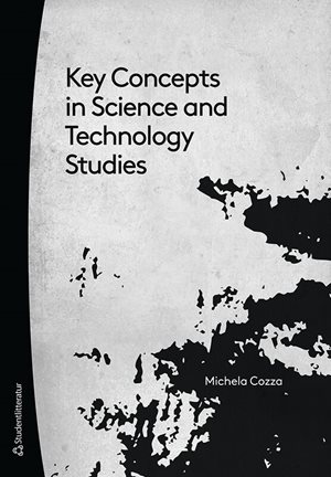 ISBN 9789144164274 Key Concepts in Science and Technology Studies