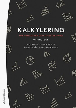 ISBN 9789144164809 Kalkylering för produkter och investeringar