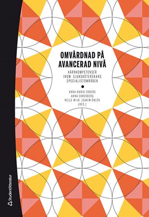 ISBN 9789144164861 Omvårdnad på avancerad nivå