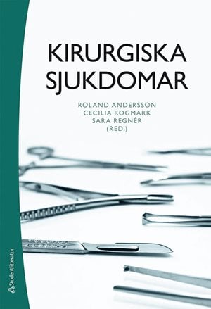 ISBN 9789144164984 Kirurgiska sjukdomar