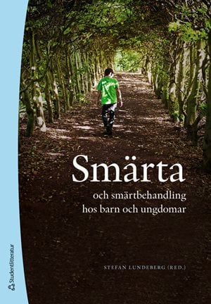 ISBN 9789144166506 Smärta och smärtbehandling hos barn och ungdomar