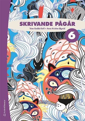 ISBN 9789144167640 Skrivande pågår 6 Elevpaket - Tryckt bok + Digital elevlicens 36 mån
