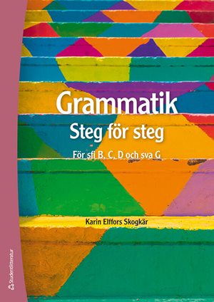 ISBN 9789144168593 Grammatik - Steg för steg Elevpaket - Tryckt bok + Digital elevlicens 36 mån