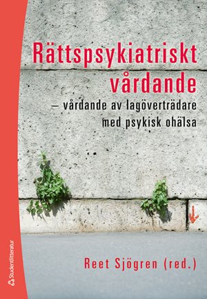 ISBN 9789144168661 Rättspsykiatriskt vårdande