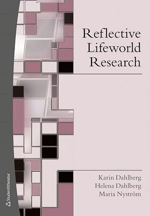ISBN 9789144168685 Reflective Lifeworld Research