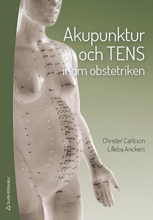 ISBN 9789144169651 Akupunktur och TENS inom obstetriken
