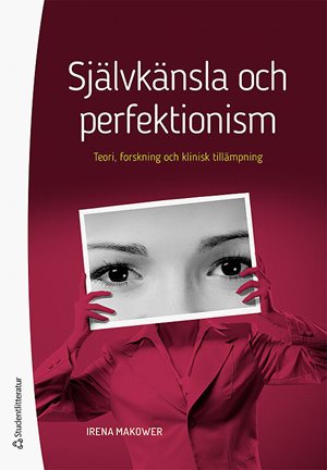 ISBN 9789144169750 Självkänsla och perfektionism