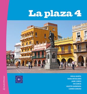 ISBN 9789144169798 La plaza 4 Elevpaket - Tryckt bok + Digital elevlicens 36 mån