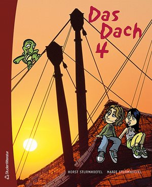 ISBN 9789144169811 Das Dach 4 Elevpaket - Tryckt bok + Digital elevlicens 36 mån