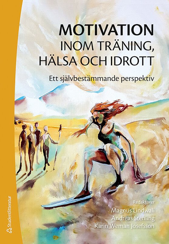 ISBN 9789144169897 Motivation inom träning, hälsa och idrott