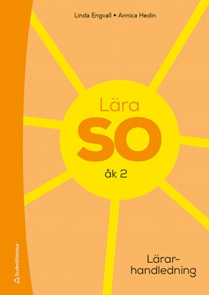 ISBN 9789144170732 Lära SO åk 2 Lärarpaket - Tryckt lärarhandledning + Digital lärarlicens 36 mån