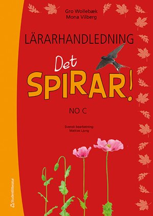 ISBN 9789144171920 Det spirar! NO C Lärarhandledning - Tryckt bok