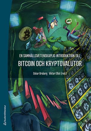 ISBN 9789144172439 En samhällsvetenskaplig introduktion till bitcoin och kryptovalutor