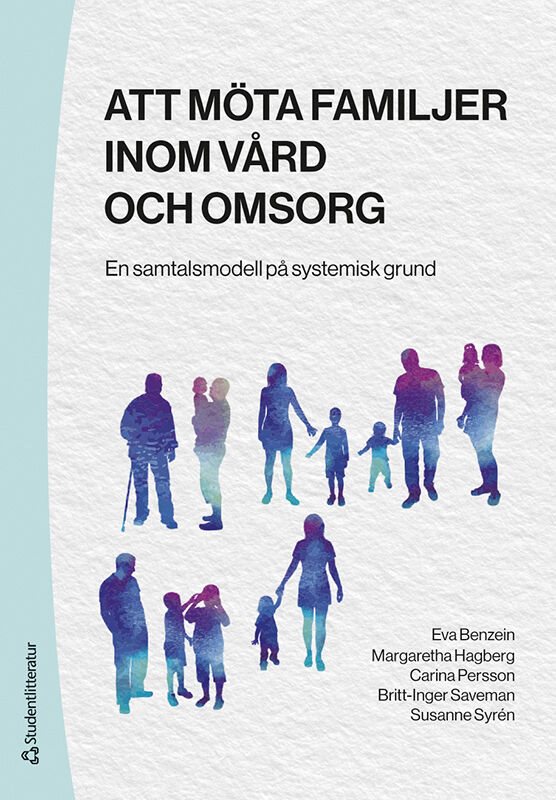ISBN 9789144172446 Att möta familjer inom vård och omsorg