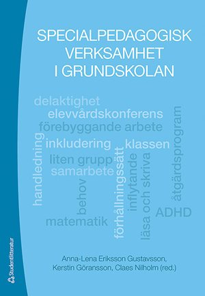 ISBN 9789144172842 Specialpedagogisk verksamhet i grundskolan