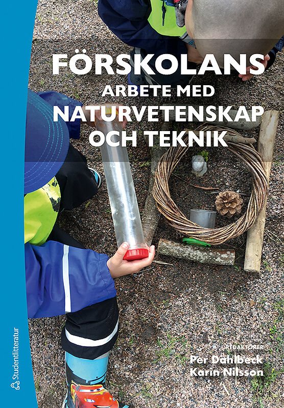 ISBN 9789144173146 Förskolans arbete med naturvetenskap och teknik