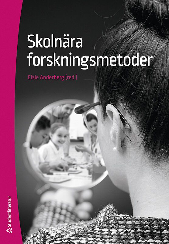 ISBN 9789144173627 Skolnära forskningsmetoder