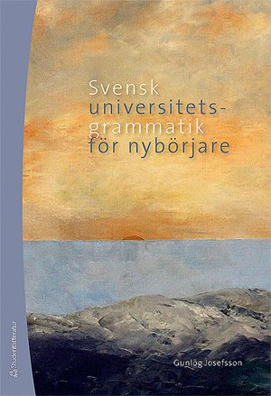 ISBN 9789144173658 Svensk universitetsgrammatik för nybörjare