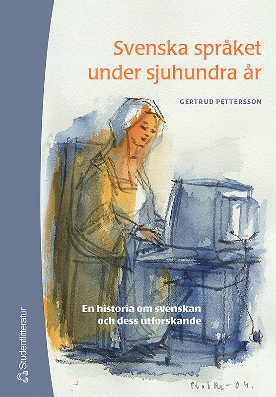 ISBN 9789144173894 Svenska språket under sjuhundra år